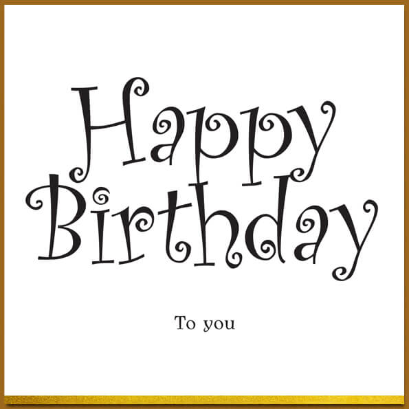 verjaardagskaart Happy birthday to you, vrolijk
