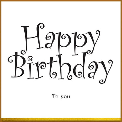 verjaardagskaart Happy birthday to you, vrolijk