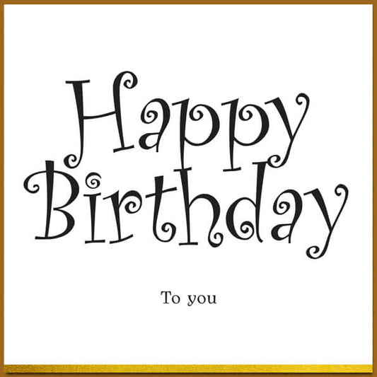 verjaardagskaart Happy birthday to you, vrolijk