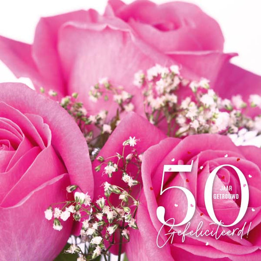 Jubileumkaart 50 jaar getrouwd met rozen