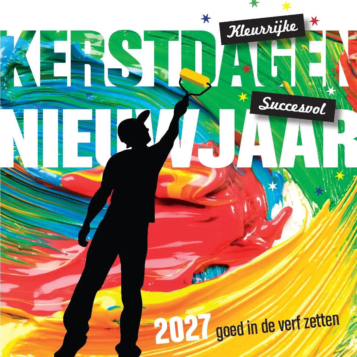 Kerstkaarten 2027 schildersbedrijf, schilder aan het werk. Verf in veel kleuren