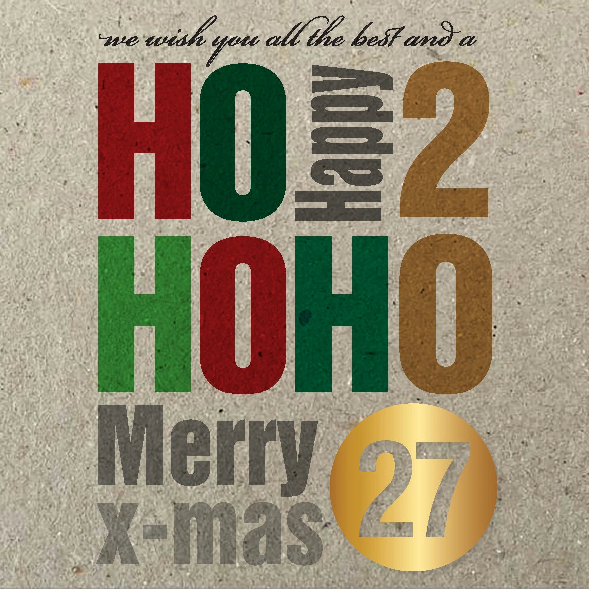 Unieke kerstkaart 2027 met stoere typografie HOHOHO Merry X-mas and Happy 2027