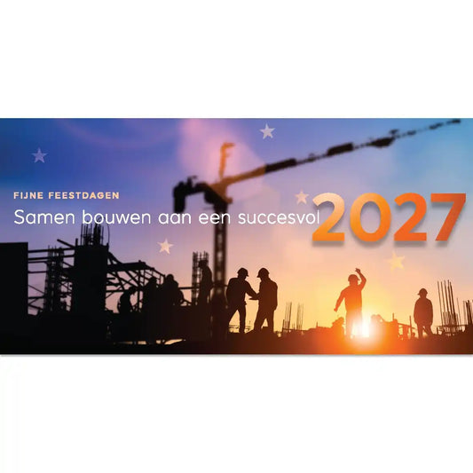 Nieuwjaarskaarten 2027 Bouw bouwplaats Bouwen Aannemer