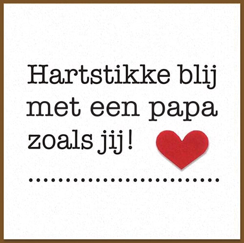 Vaderdagkaart lieve tekst en knalrood hartje van vilt