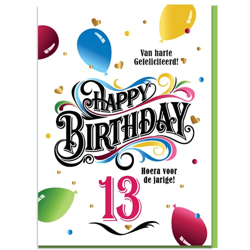 Verjaardagskaart 13 jaar jongen meisje. Happy Birthday to you